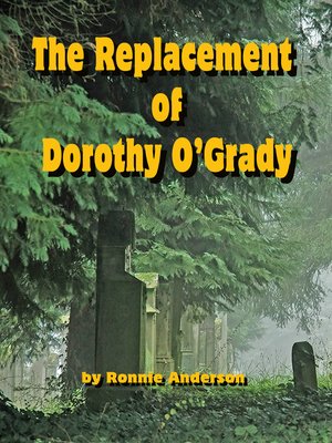 cover image of The Replacememt of Dorothy O'Grady